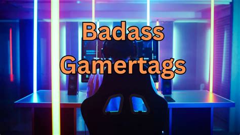 450+ Badass GamerTags and Gaming Names For Xbox, PS4, .